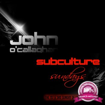 John O'Callaghan, Allen & Envy - Subculture Sundays (2014-10-05)