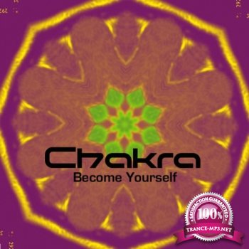 Chakra - Become Yourself 001 (2015-01-30)