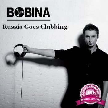 Bobina presents - Russia Goes Clubbing Radio 329 (2015-01-31)