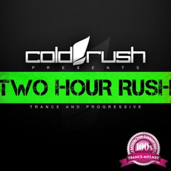 Cold Rush - Two Hour Rush 013 (2015-07-01)