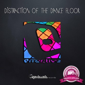 EffectivE - Distraction Of The Dancefloor (2015)