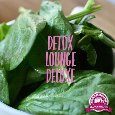 Detox Lounge Deluxe (2017)