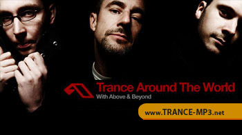 Trance Around The World #254 - with Above and Beyond