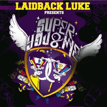 Laidback Luke - Super You & Me Radio (02-06-2012)