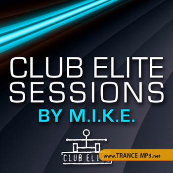 M.I.K.E. presents - Club Elite Sessions (11 December 2008)