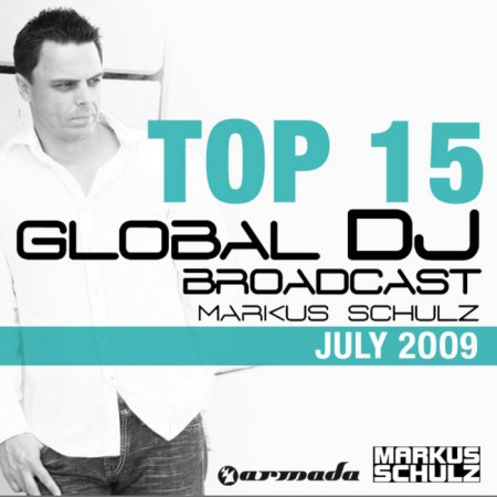 VA - Global DJ Broadcast Top 15 July 2009 [ARDI 1149] - WEB
