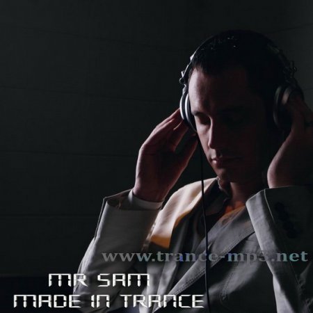 Mr Sam - Made in Trance (26-06-2009)