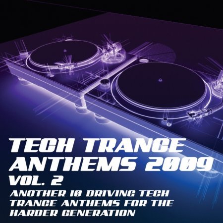 Tech Trance Anthems 2009 Vol.2