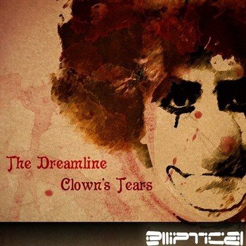 The Dreamline - Clowns Tears