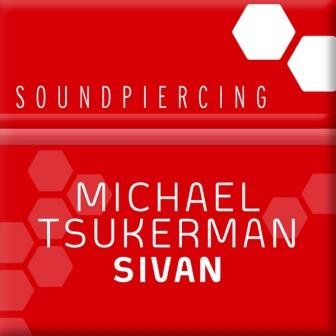 Michael Tsukerman - Sivan (SPC056)