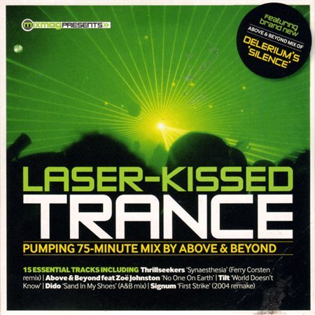 Above and Beyond - Laser Kissed Trance (2004)