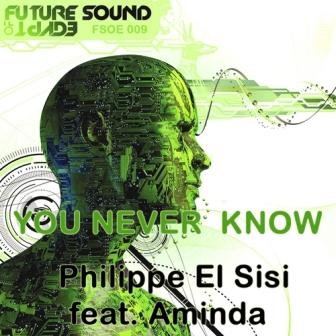 Philippe El Sisi feat Aminda - You Never Know-(FSOE009)-WEB