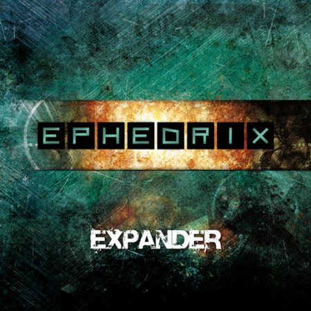 Ephedrix - Expander (2009)