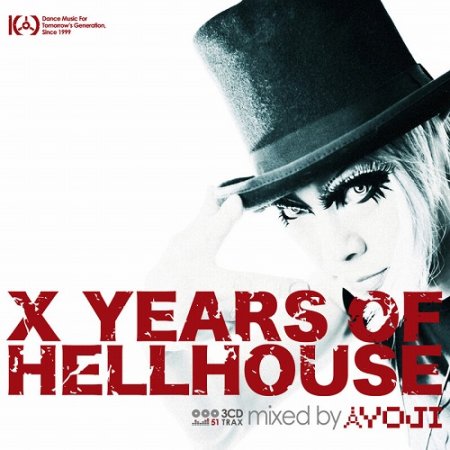 VA - X Years Of Hellhouse (mixed by Yoji) - (HELLCDA002) - [3CD] - 2009