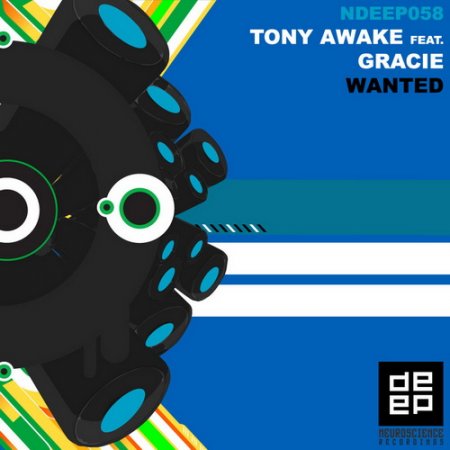 Tony Awake feat. Gracie - Wanted (NDEEP 058)