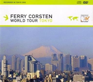 Ferry Corsten - World Tour Tokyo (2002)