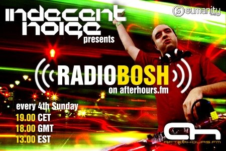 Indecent Noise - Radio Bosh 001 (24-01-2010)