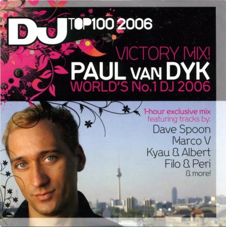 Paul van Dyk - Victory Mix! Paul van Dyk World's No.1 DJ 2006