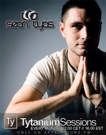 Sean Tyas - Tytanium Sessions 028 (11-01-2010)