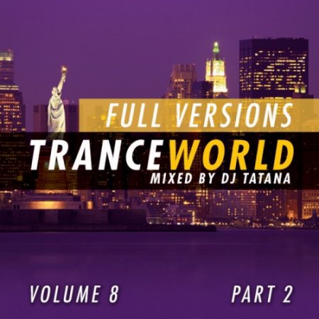 VA-Trance World Vol.8 Part.2 (Unmixed Tracks) (2010)