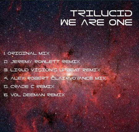 Trilucid - We Are One (Incl. Remixes) WEB-2010