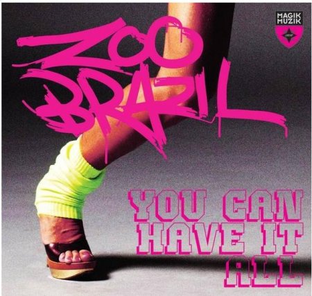 Zoo Brazil ft. Leah - You Can Have It All WEB-2010