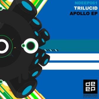 Trilucid - Apollo EP (NDEEP061)