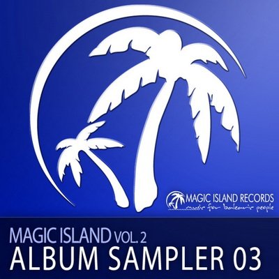 Magic Island Vol.2 (Album Sampler 03) MAGIC028