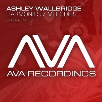 Ashley Wallbridge - Harmonies / Melodies (AVA024)