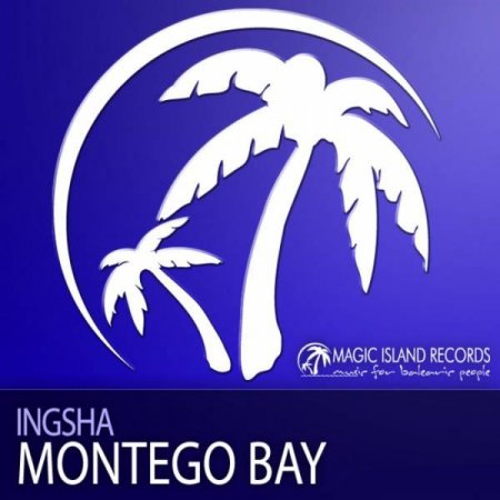 Ingsha - Montego Bay (MAGIC029)