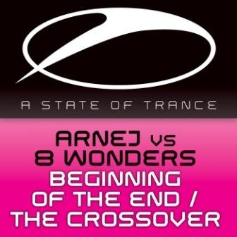 Arnej vs. 8 Wonders - Beginning Of The End / The Crossover (2010)