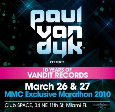 Paul van Dyk - Live at 10 Years of Vandit Space (28-03-2010)