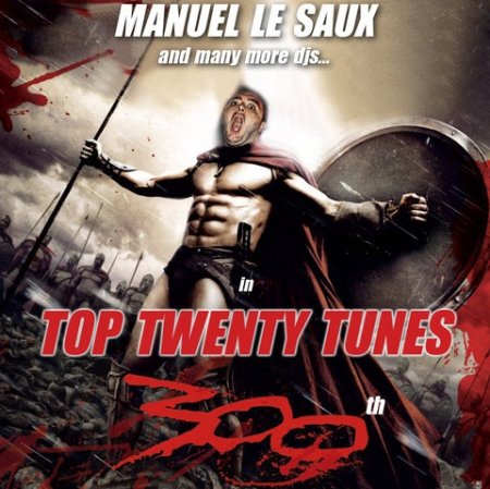 Manuel Le Saux - Top Twenty Tunes 300 (08-03-2010)