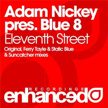 Adam Nickey pres. Blue 8 - Eleventh Street (ENHANCED050)