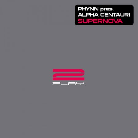 Phynn and Alpha Centauri - Supernova (2PLAY025)