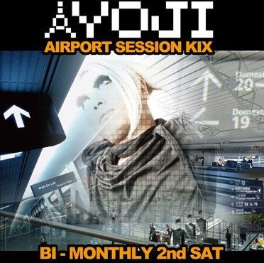Yoji - Airport Session Kix (April 2010) (10-04-2010)