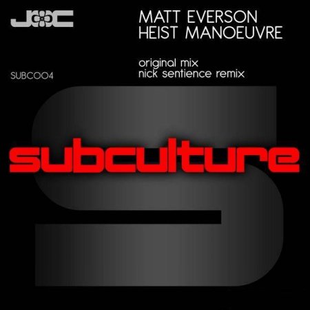 Matt Everson - Heist Manoeuvre (SUBC004)