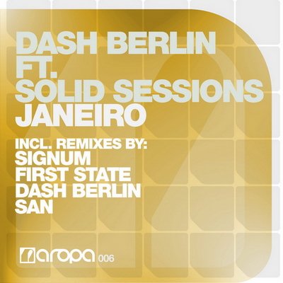 Dash Berlin feat. Solid Sessions - Janeiro (AROPA006)