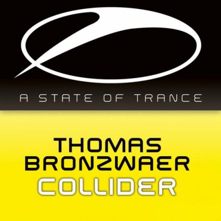 Thomas Bronzwaer - Collider (ASOT141)