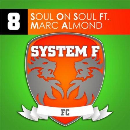 System F Feat Marc Almond - Soul On Soul (2208-0) WEB