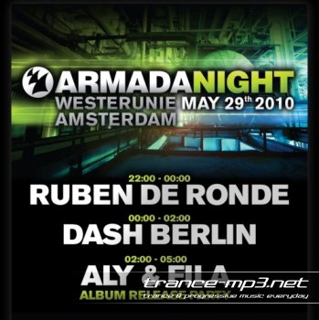 Aly & Fila, Dash Berlin, Ruben de Ronde  - Armada Night (29-05-2010)