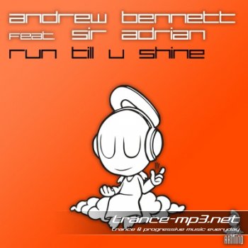 Andrew Bennett feat. Sir Adrian - Run Till U Shine (ARMD1075)