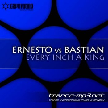 Ernesto vs. Bastian - Every Inch A King (CVSA113)