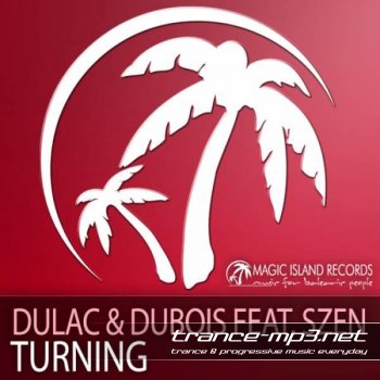 Dulac & Dubois feat. Szen - Turning (MAGIC036)