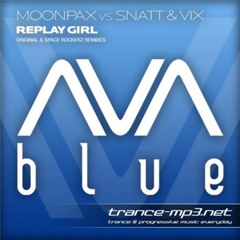 Moonpax vs Snatt & Vix - Replay Girl (AVAD025)
