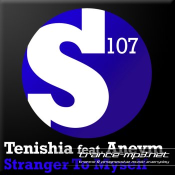 Tenishia feat. Aneym - Stranger To Myself (S107027) 