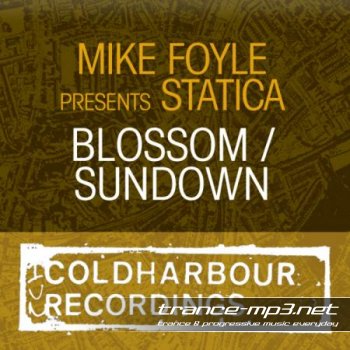 Mike Foyle Pres. Statica - Blossom / Sundown (CLHR097)