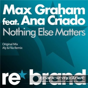 Max Graham Feat Ana Criado - Nothing Else Matters (RBR 013)