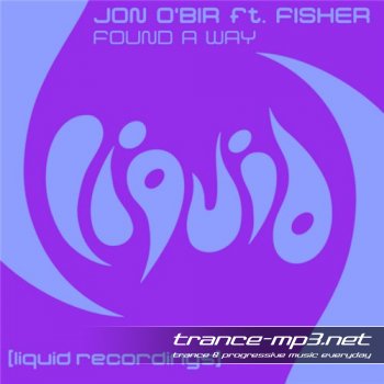 Jon O'Bir feat. Fisher - Found A Way (LQ151)