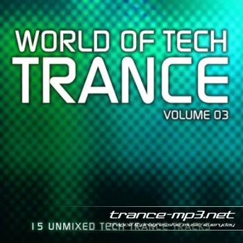 World Of Tech Trance Volume 03 (2010)